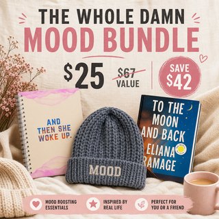 THE WHOLE DAMN MOOD BUNDLE